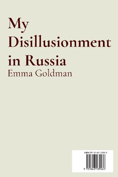 My Disillusionment in Russia