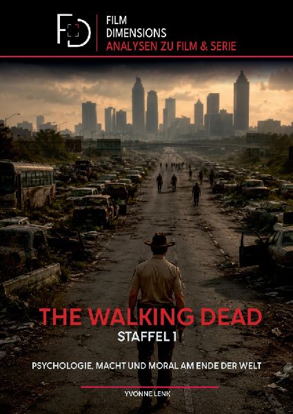 The Walking Dead, Staffel 1:  Psychologie, Macht und Moral am ...