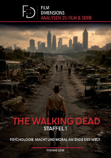 The Walking Dead, Staffel 1:  Psychologie, Macht und Moral am ...