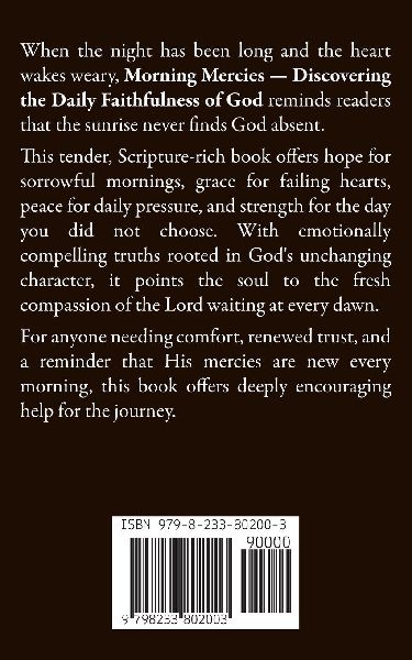 Morning Mercies - Discovering the Daily Faithfulness of God