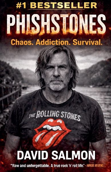 Phishstones From Punk To Redemption  A Memoir Of David "P...
