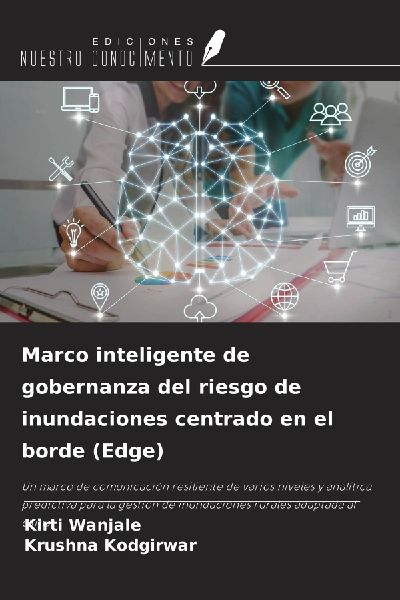 Marco inteligente de gobernanza del riesgo de inundaciones cen...
