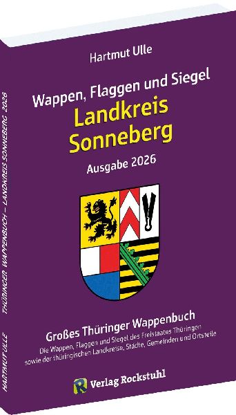 Wappen, Flaggen und Siegel LANDKREIS SONNEBERG - Ein Lexikon -...