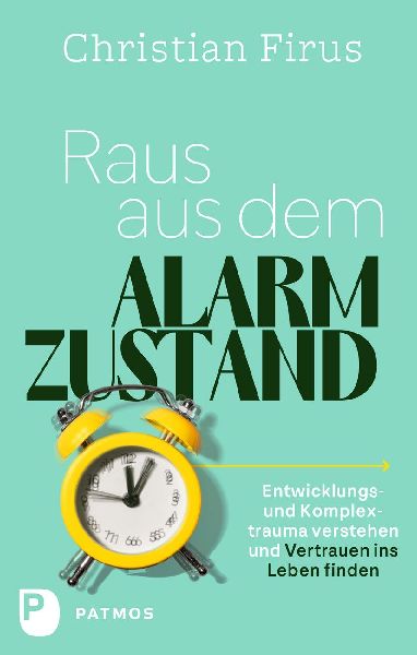 Raus aus dem Alarmzustand
