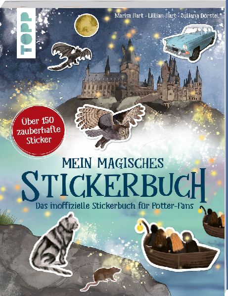Mein magisches Stickerbuch. Das inoffizielle Stickerbuch für ...