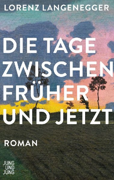 Die Tage zwischen früher und jetzt