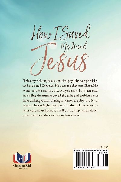 How I Saved My Friend Jesus
