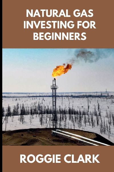Natural Gas Investing for Beginners