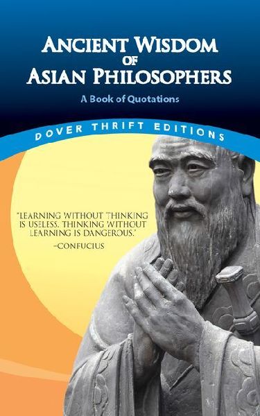 Ancient Wisdom of Asian Philosophers