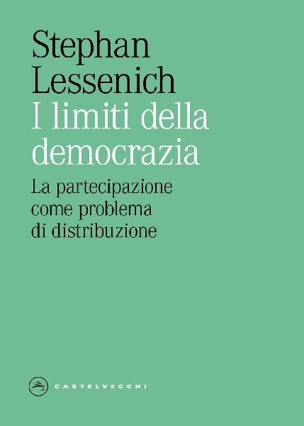 I limiti della democrazia. La partecipazione come problema di ...