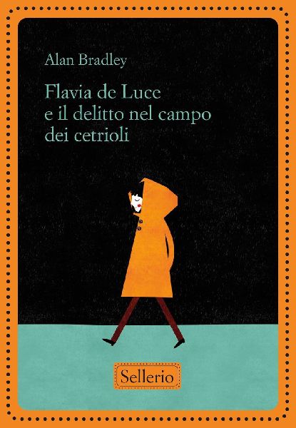 Flavia de Luce e il delitto nel campo dei cetrioli