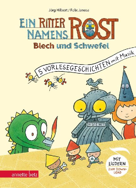 Ein Ritter namens Rost (Ritter Rost Vorlesegeschichten mit Musik)