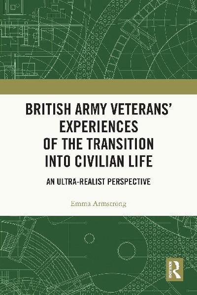 British Army Veterans' Experiences of the Transition into...