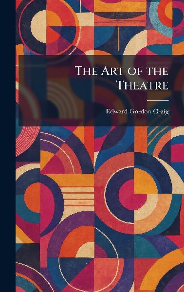 The Art of the Theatre