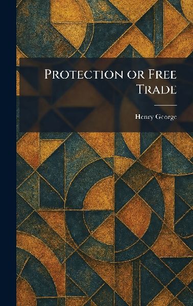Protection or Free Trade