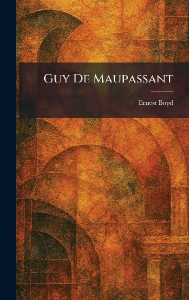 Guy De Maupassant