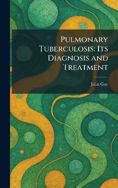 Pulmonary Tuberculosis