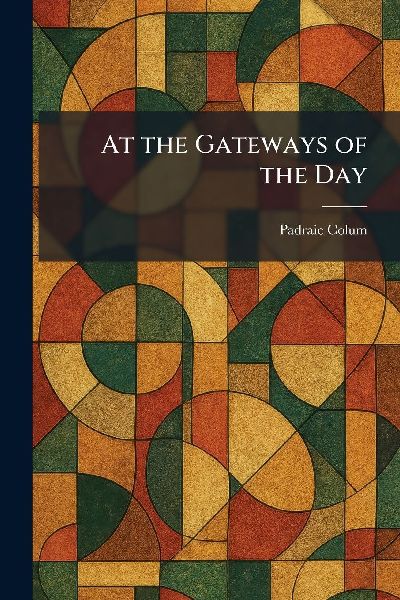 At the Gateways of the Day