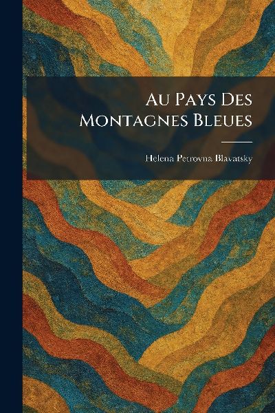 Au Pays Des Montagnes Bleues