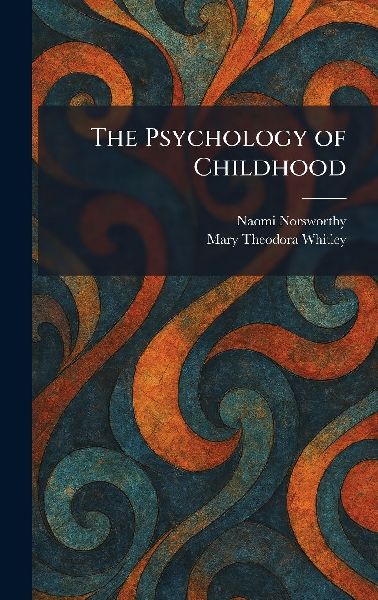 The Psychology of Childhood