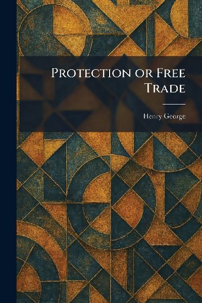 Protection or Free Trade