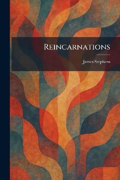 Reincarnations