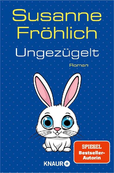 Ungezügelt