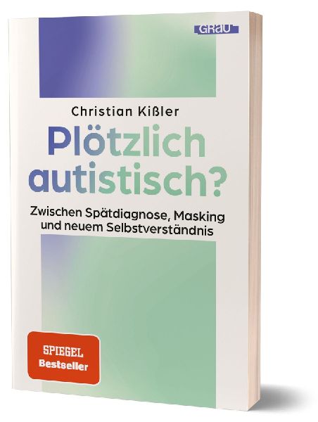 Plötzlich autistisch?