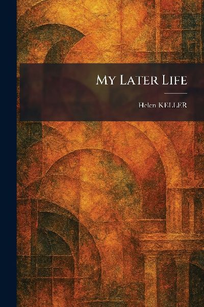 My Later Life