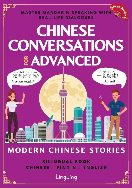 Chinese Conversations for Advanced