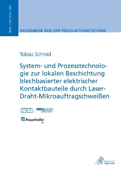 System- und Prozesstechnologie zur lokalen Beschichtung blechb...