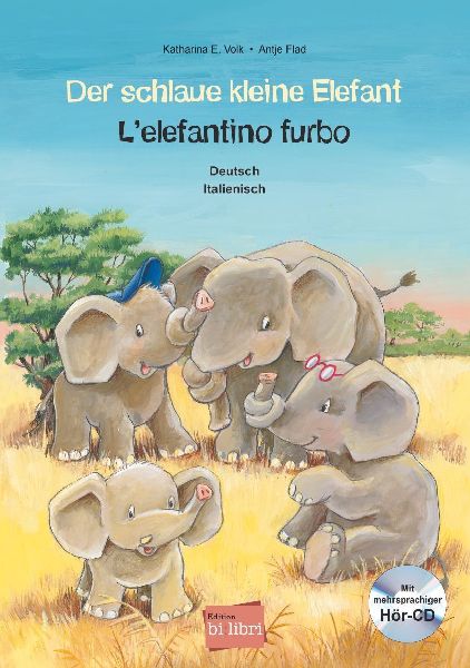 Der schlaue kleine Elefant (Deutsch-Italienisch)