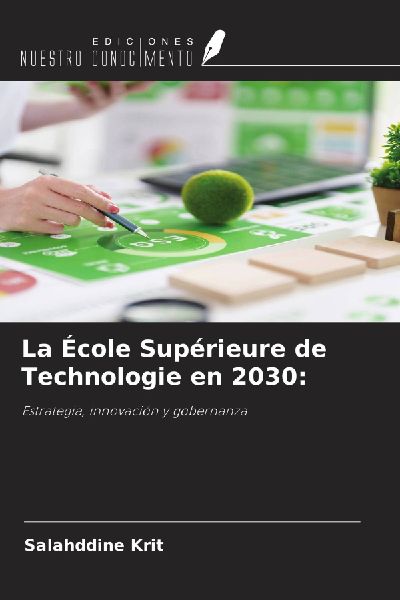 La École Supérieure de Technologie en 2030: