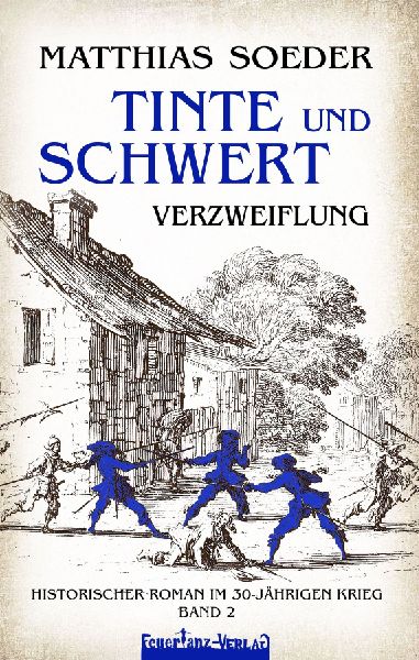 TINTE und SCHWERT (2) - Verzweiflung