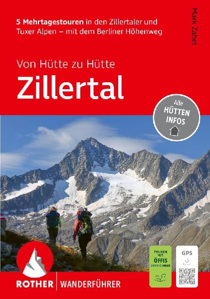 ROTHER Wanderführer Von Hütte zu Hütte Zillertal. 5 Mehrtag...