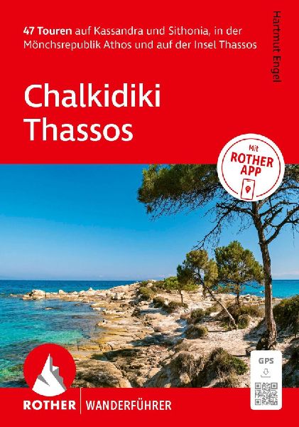 ROTHER Wanderführer Chalkidiki - Thassos. 47 Touren auf Kassa...