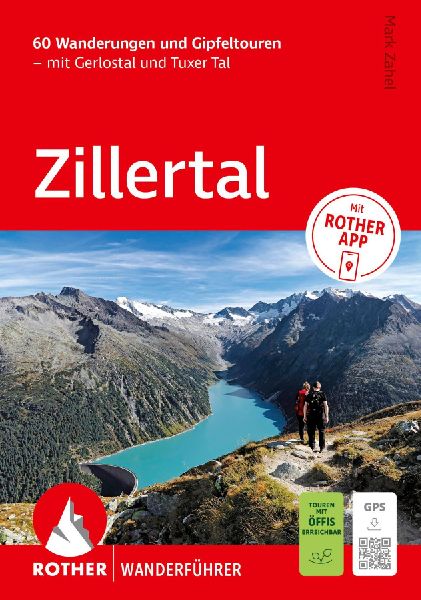 ROTHER Wanderführer Zillertal. 60 Wanderungen und Gipfeltoure...