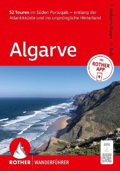 ROTHER Wanderführer Algarve. 52 Touren im Süden Portugals - ...