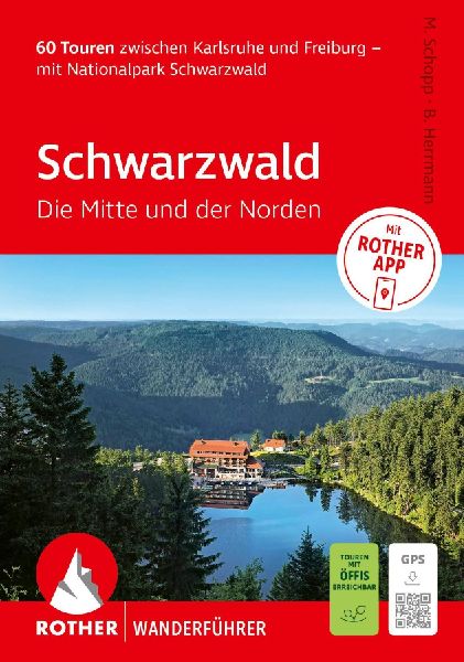 ROTHER Wanderführer Schwarzwald. Die Mitte und der Norden. 60...