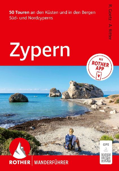 ROTHER Wanderführer Zypern. 50 Touren an den Küsten und in den Bergen Süd- und Nordzyperns