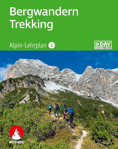 Alpin-Lehrplan 1: Bergwandern - Trekking