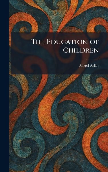 The Education of Children