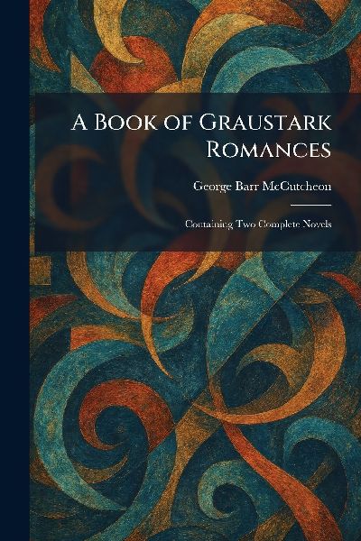 A Book of Graustark Romances