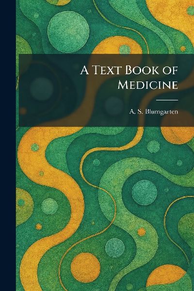 A Text Book of Medicine