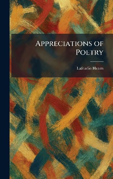 Appreciations of Poetry