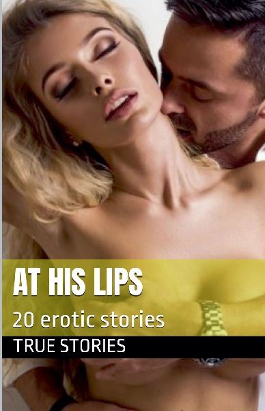 At His Lips