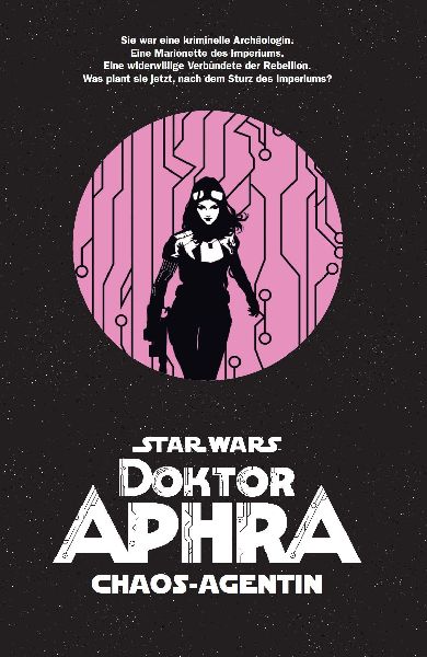 Star Wars Comics: Doktor Aphra - Chaos-Agentin