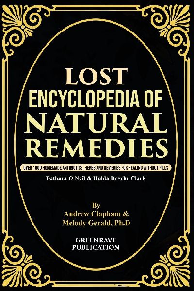 Lost Encyclopedia of Natural Remedies