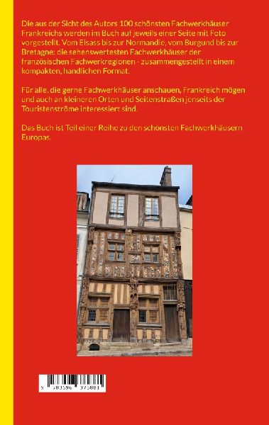 Die schönsten Fachwerkhäuser Frankreichs