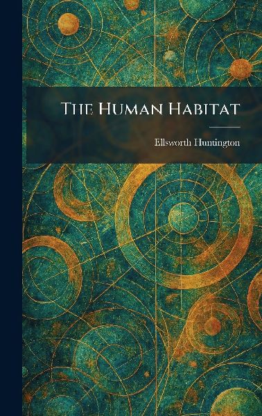 The Human Habitat